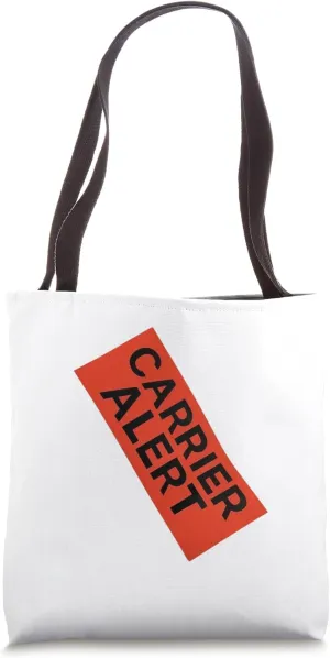Carrier Alert Pro Letter Postal Worker Truck Funny RCA CCA Tote Bag
