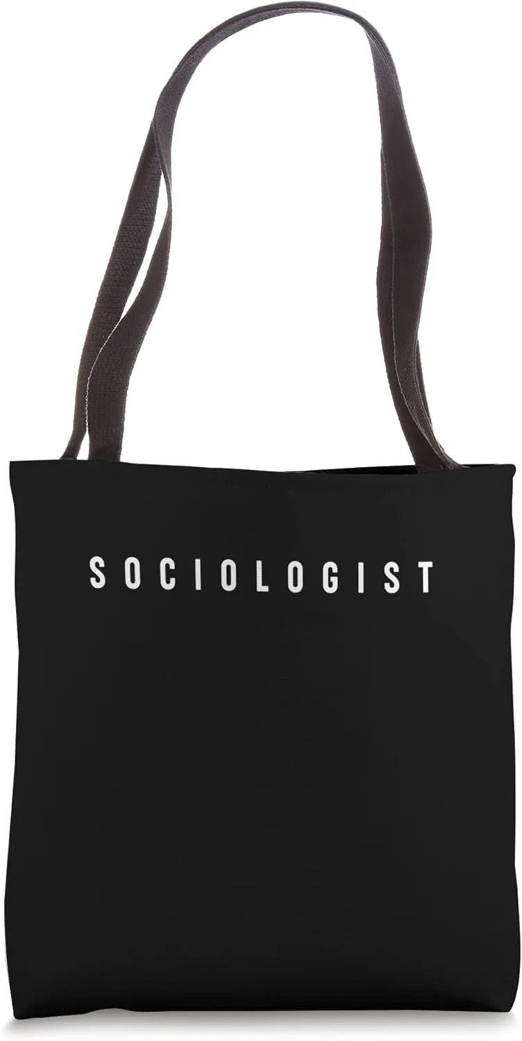 Classic Sociologists / Sociology Student Simple, Chic Font Tote Bag