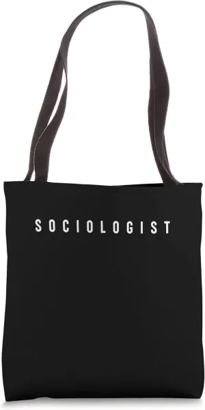 Classic Sociologists / Sociology Student Simple, Chic Font Tote Bag