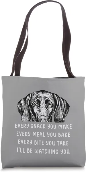 Every snack you make Every meal you bake GSP Tote Bag