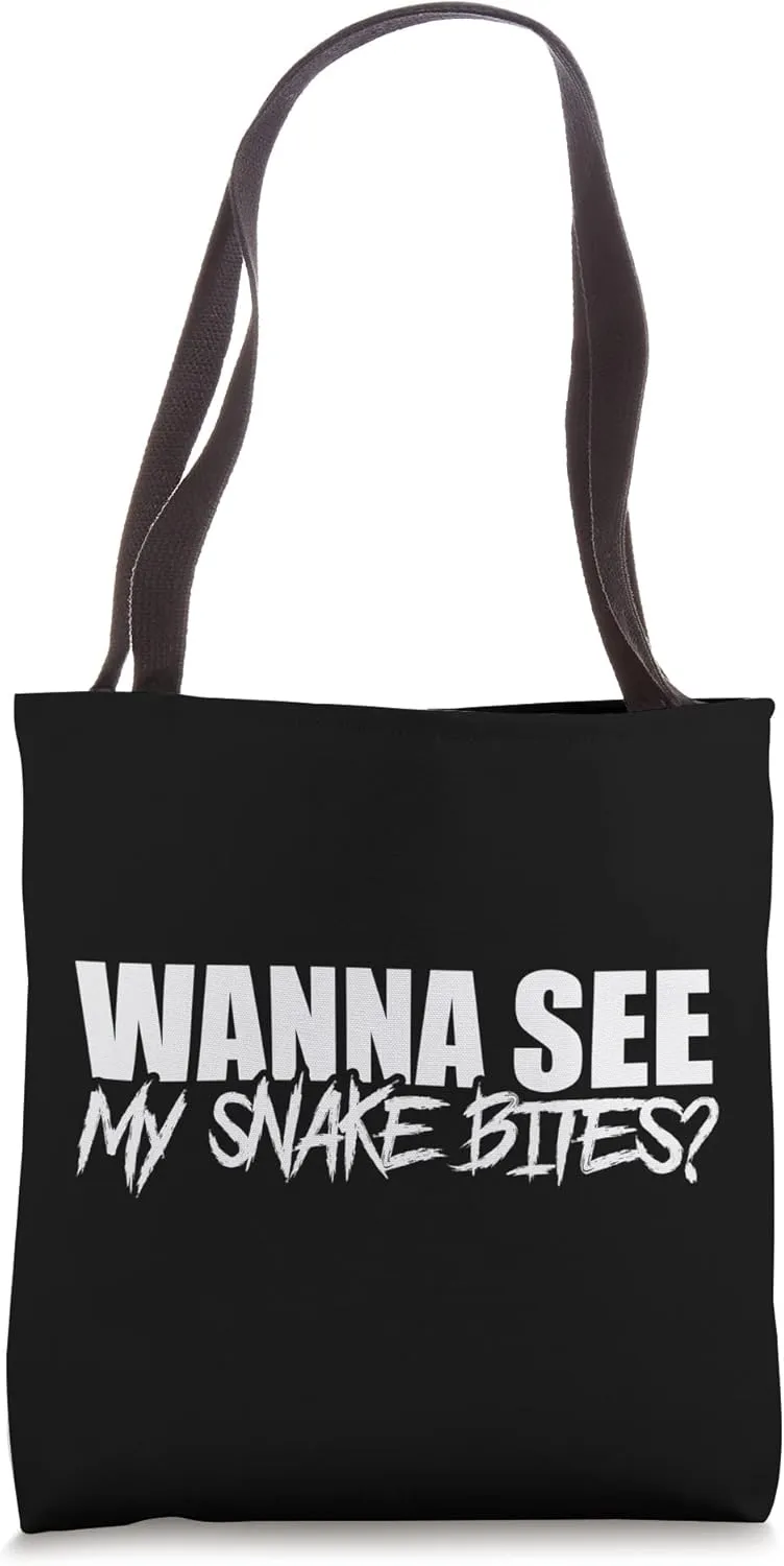 Humorous Bites Of Snakes Saying Tote Bag