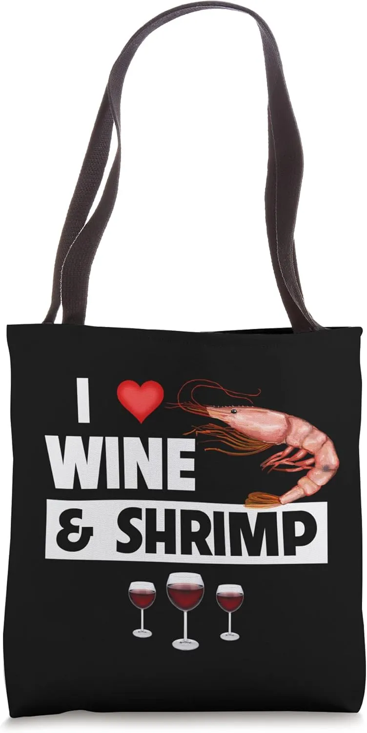 I Love Wine and Shrimp Cajun Boil Seafood Gumbo Drinking Tote Bag