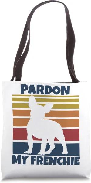 Pardon My Frenchie Bulldog Lovers French Bulldog Retro Tote Bag
