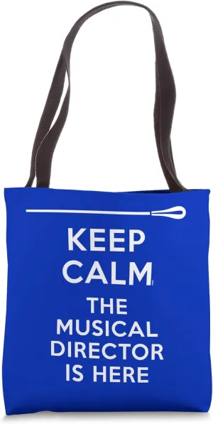 "Keep Calm" A Funny Musical Director or Music Conductor Joke Tote Bag