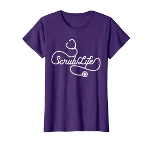 Scrub Life Nurse Stethoscope Passionate RN Gift TShirt Women