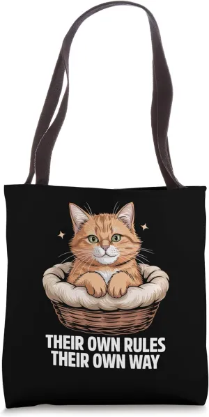 Their Own Rules Their Own Way Cat Lover Feline Pet Meow Cats Tote Bag