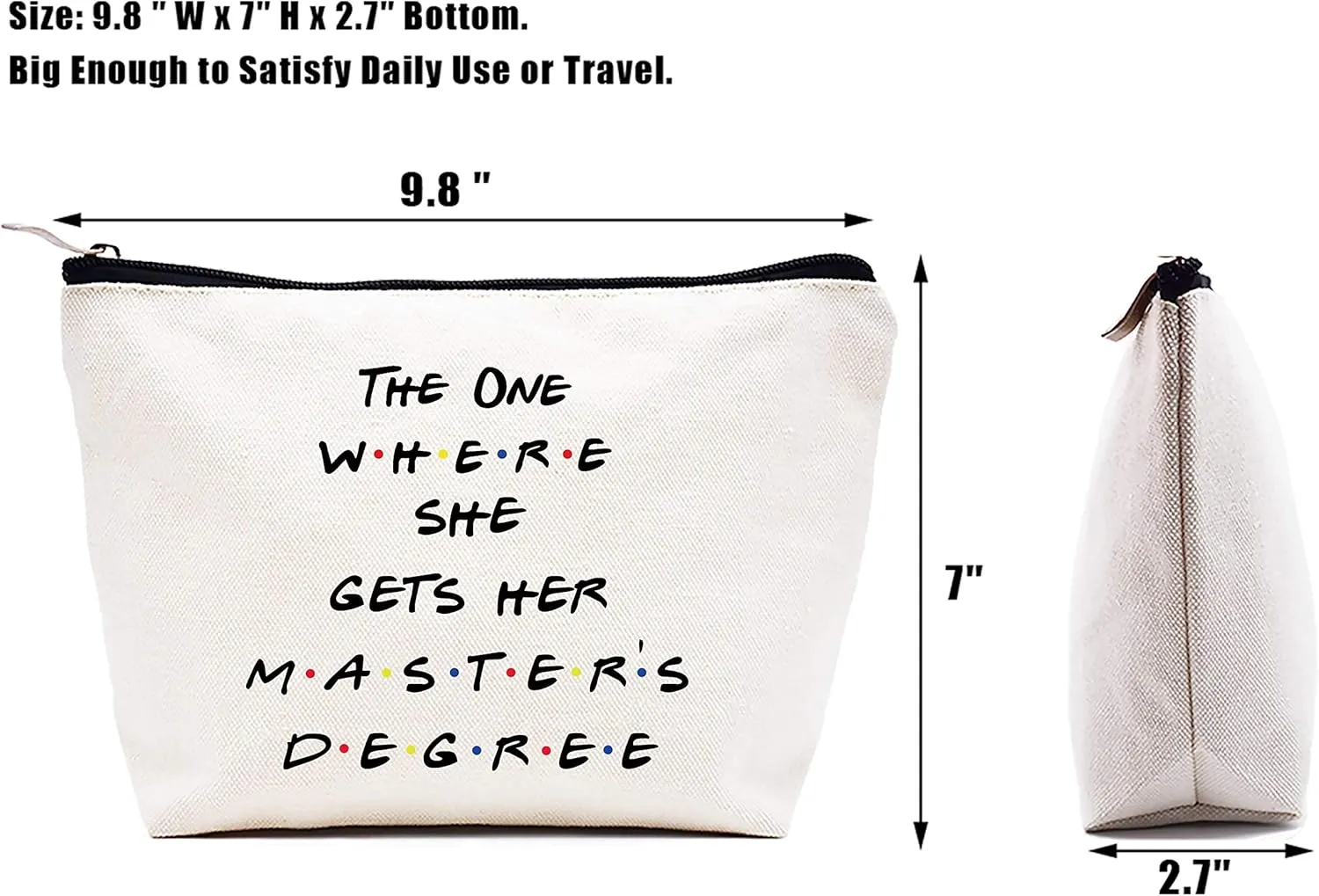 Unique Masters Degree Gift for Grad Student - MBA Gifts - Grad Student Graduation Gift for Best Friend Daughter Cousin Sister - The One Where She Gets Her Master's Degree - Makeup Bag Cosmetic Bag